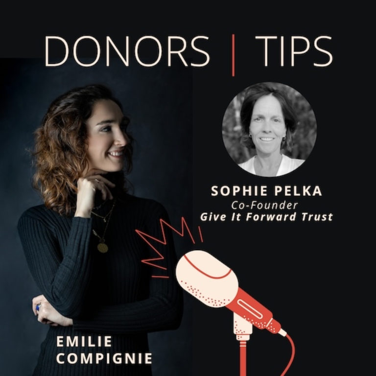 Philanthropie : et si on arrêtait de jouer la sécurité ? Avec Give It Forward Trust